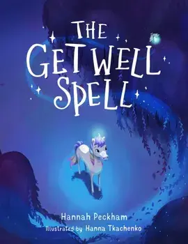 The Get Well Spell, Paperback/Hannah Peckham