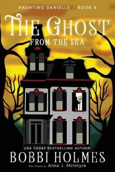 The Ghost from the Sea, Paperback/Bobbi Holmes