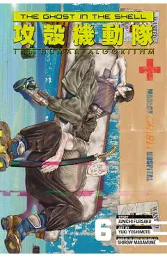The Ghost in the Shell: The Human Algorithm 6 - Masamune Shirow