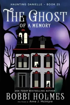 The Ghost of a Memory, Paperback/Bobbi Holmes