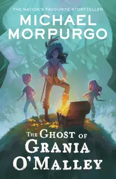 The Ghost of Grania O'Malley, Paperback/Michael Morpurgo