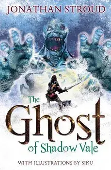 The Ghost of Shadow Vale, Paperback/Jonathan Stroud