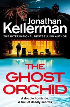 The Ghost Orchid, Paperback/Jonathan Kellerman