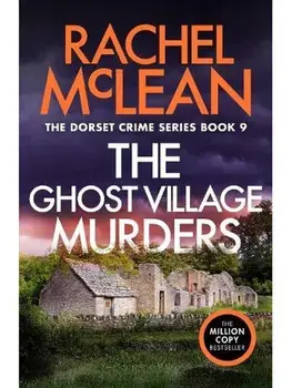 The Ghost Village Murders. 2 New edition, Paperback/Rachel McLean