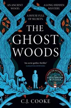 The Ghost Woods, Paperback/C.J. Cooke