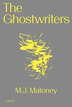 The Ghostwriters, Paperback/M. J. Maloney