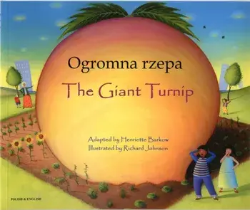 The Giant Turnip (English/Polish). 2 Revised edition, Paperback/Henriette Barkow