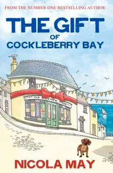 The Gift of Cockleberry Bay, Paperback/Nicola May