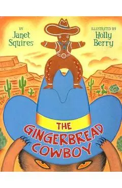 The Gingerbread Cowboy - Janet Squires