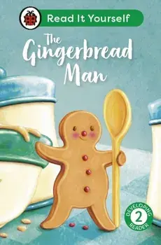 The Gingerbread Man: Read It Yourself - Level 2 Developing Reader, Hardback/Ladybird
