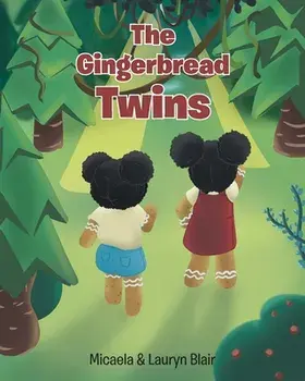 The Gingerbread Twins, Paperback/Micaela Blair