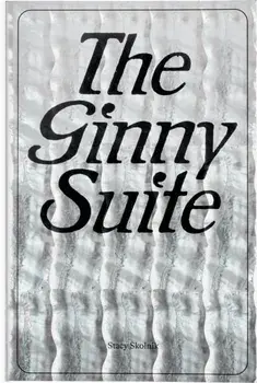The Ginny Suite, Paperback/Stacy Skolnik