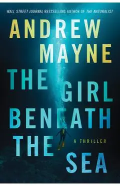 The Girl Beneath the Sea - Andrew Mayne