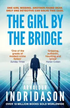 The Girl by the Bridge, Paperback/Arnaldur Indridason