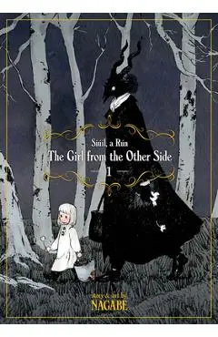 The Girl from the Other Side: Si�il, a R�n Vol. 1 - Nagabe