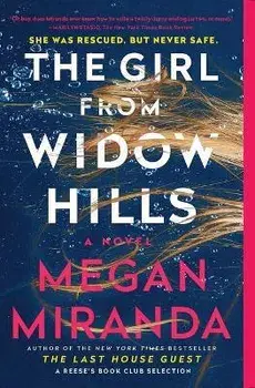 The Girl from Widow Hills, Paperback/Megan Miranda