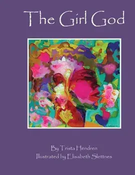 The Girl God, Paperback/Trista Hendren