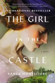 The Girl in the Castle, Paperback/Santa Montefiore