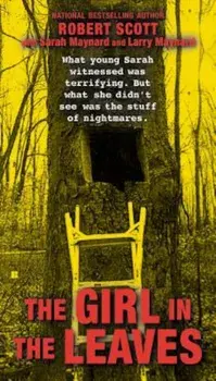 The Girl in the Leaves, Paperback/Robert Scott