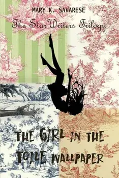 The Girl in the Toile Wallpaper, Paperback/Mary K. Savarese