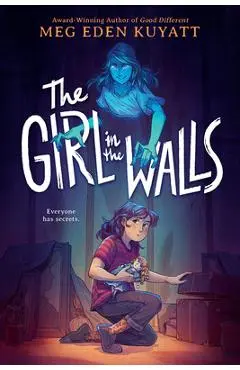 The Girl in the Walls - Meg Eden Kuyatt
