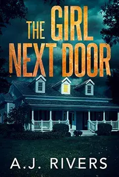 The Girl Next Door, Paperback/A. J. Rivers