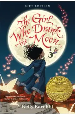 The Girl Who Drank the Moon (Winner of the 2017 Newbery Medal) - Gift Edition - Kelly Barnhill