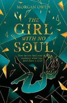 The Girl With No Soul, Paperback/Morgan Owen