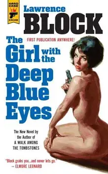 The Girl with the Deep Blue Eyes, Paperback/Lawrence Block