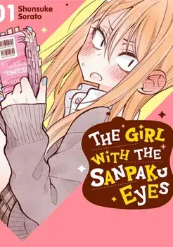 The Girl with the Sanpaku Eyes, Volume 1, Paperback/Shunsuke Sorato