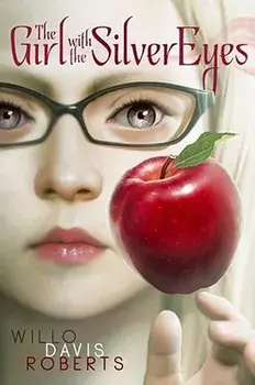 The Girl with the Silver Eyes, Hardcover/Willo Davis Roberts