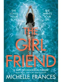 The Girlfriend, Paperback/Michelle Frances