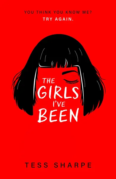The Girls I've Been | Tess Sharpe