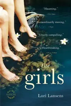 The Girls, Paperback/Lori Lansens