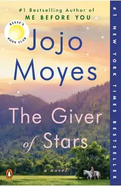 The Giver of Stars - Jojo Moyes