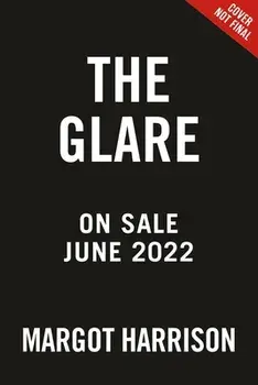 The Glare, Paperback/Margot Harrison