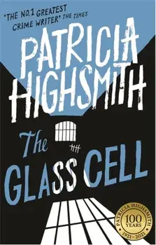 The Glass Cell. A Virago Modern Classic, Paperback/Patricia Highsmith