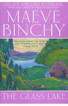 The Glass Lake - Maeve Binchy
