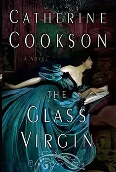 The Glass Virgin/Catherine Cookson