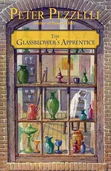 The Glassblower's Apprentice, Paperback/Peter Pezzelli