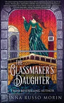 The Glassmaker's Daughter, Paperback/Donna Russo Morin