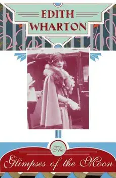 The Glimpses of the Moon, Paperback/Edith Wharton