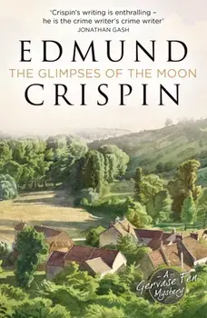 The Glimpses of the Moon, Paperback/Edmund Crispin