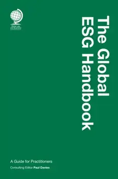 The Global ESG Handbook. A Guide for Practitioners, Hardback/***