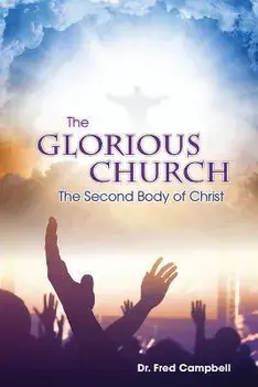 The Glorious Church, Paperback/Fred Campbell