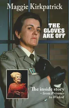The Gloves Are Off, Paperback/Maggie Kirkpatrick