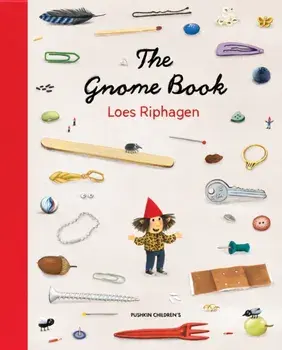 The Gnome Book, Hardback/Loes Riphagen