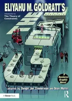 The Goal: A Business Graphic Novel, Paperback/Eliyahu M. Goldratt
