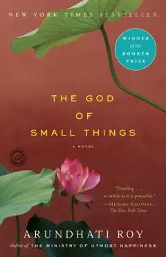 The God of Small Things - Arundhati Roy