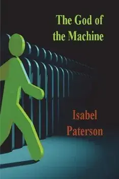 The God of the Machine, Paperback/Isabel Paterson